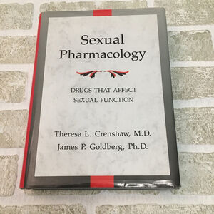 Sexual Pharmacology Drugs That Affect Sexual Function James Goldberg Textbook